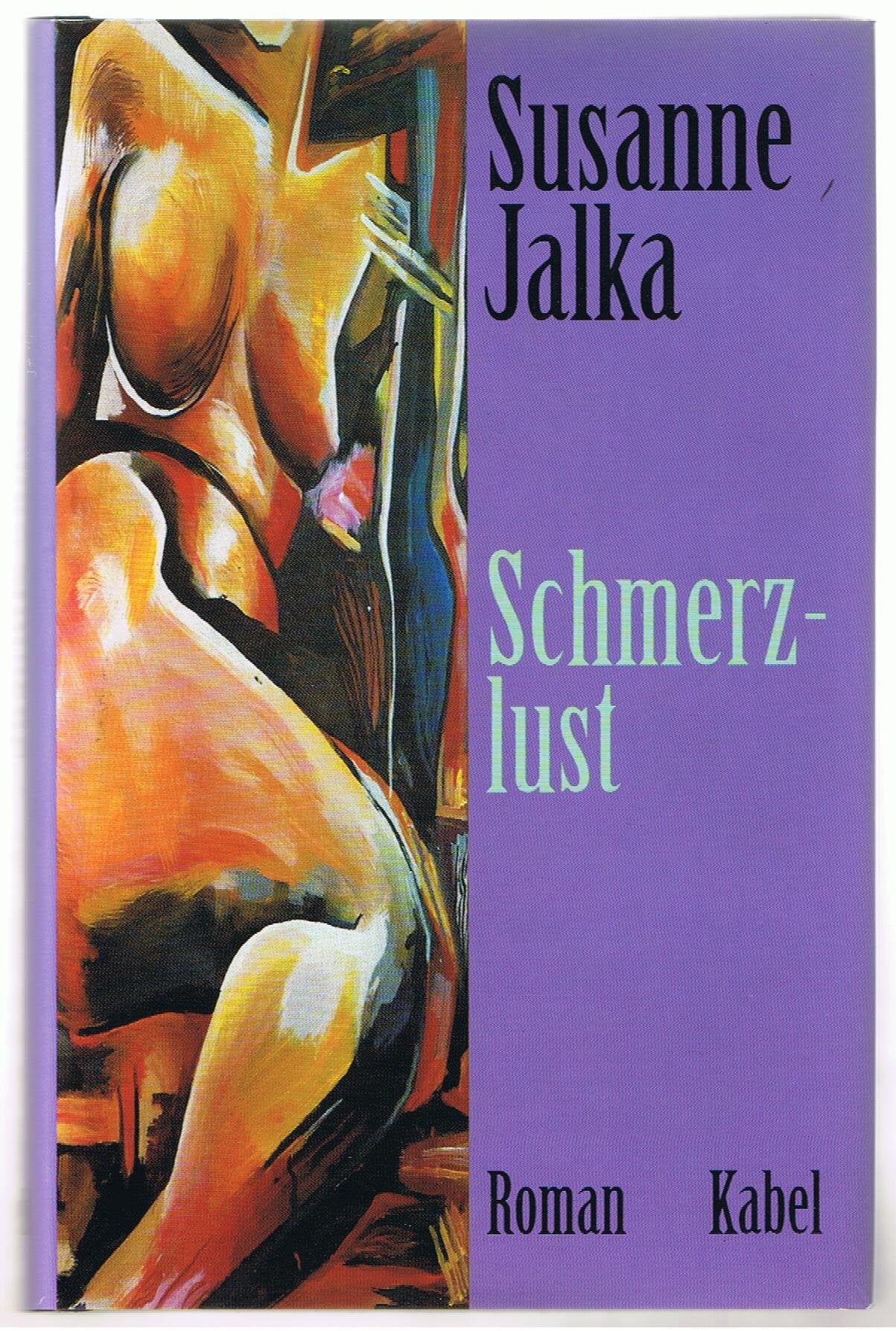 Susanne Jalka: Schmerzlust Partnership & Love