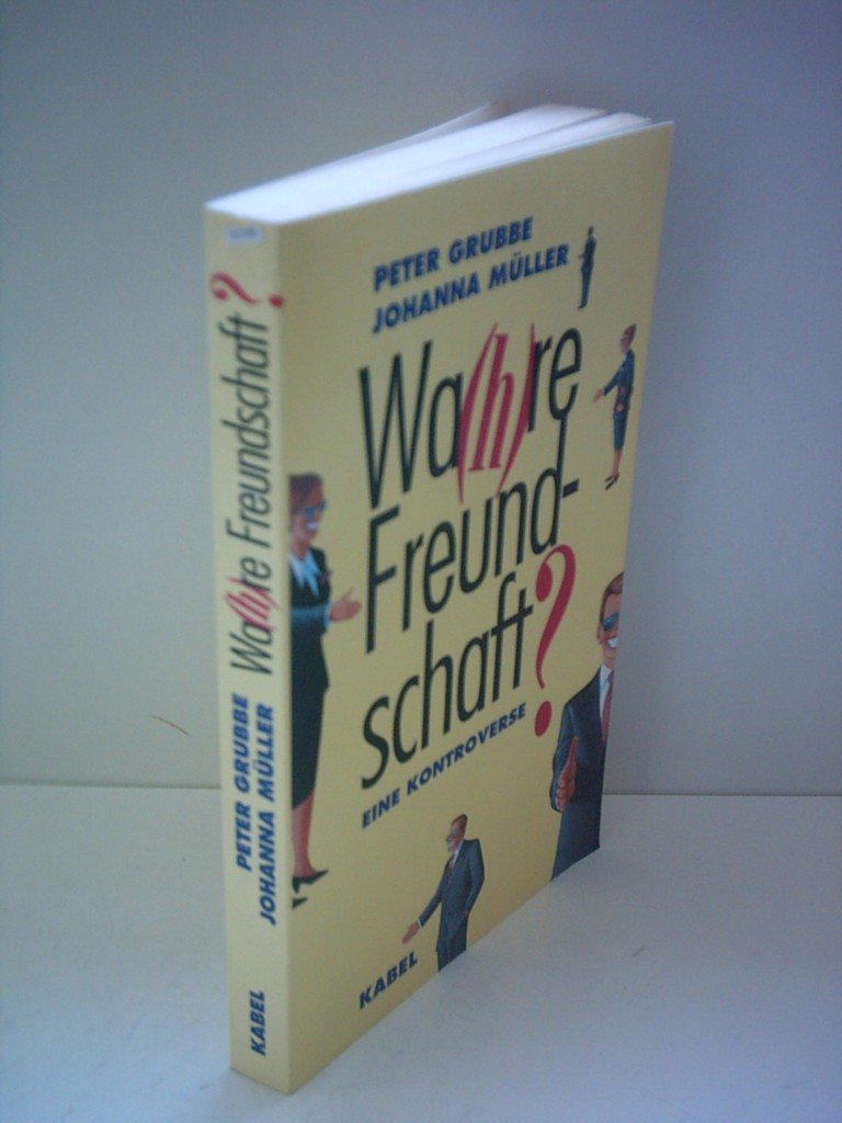 Wa(h)re Freundschaft?. Eine Kontroverse Social Sciences