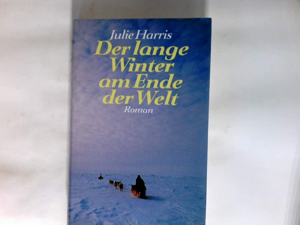 Der lange Winter am Ende der Welt Contemporary literature