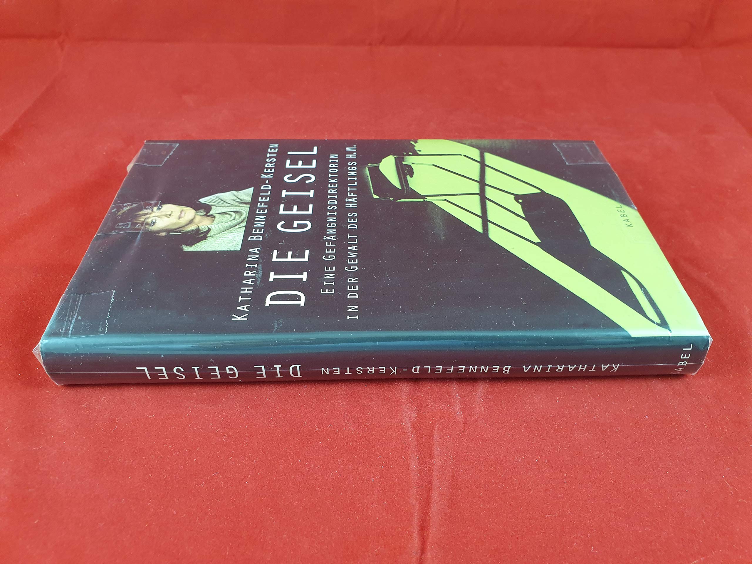 Die Geisel - Eine Gefängnisdirektorin in der Gewalt des Häftlings H.M. Memories