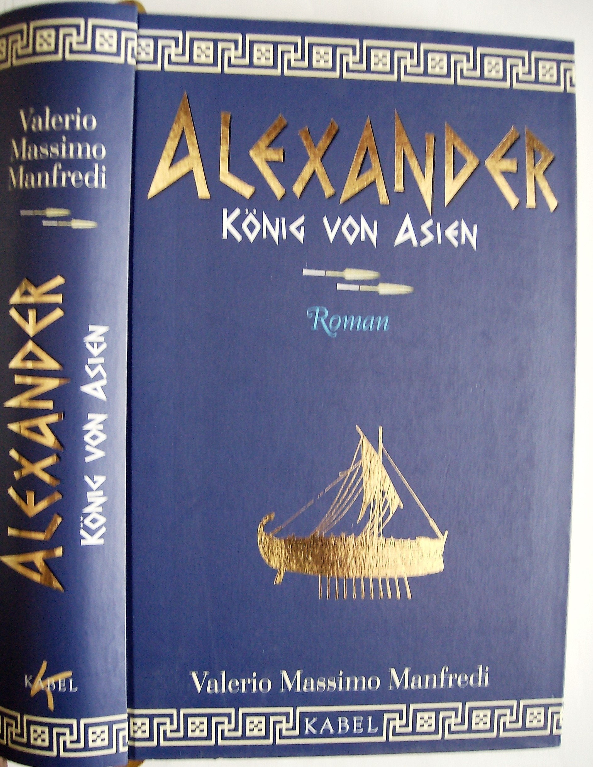 Alexander. König von Asien Classics