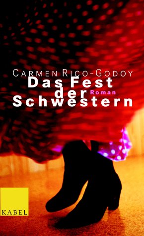 Das Fest der Schwestern: Roman Classics