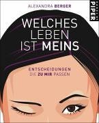 Welches Leben ist meins: Entscheidungen, die zu mir passen Lifestyle