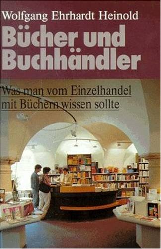 Bücher und Buchhändler. Was man vom Einzelhandel mit Büchern wissen sollte Film, Art & Culture