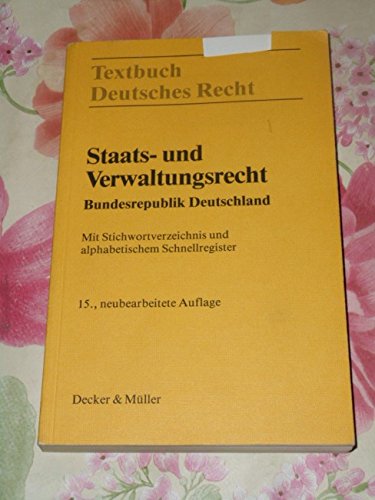 Staats- und Verwaltungsrecht Bundesrepublik Deutschland Politics & History
