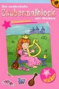 Der zauberhafte Zaubermalblock: Prinzessinnen Books