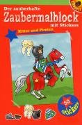 Der zauberhafte Zaubermalblock: Ritter und Piraten Books