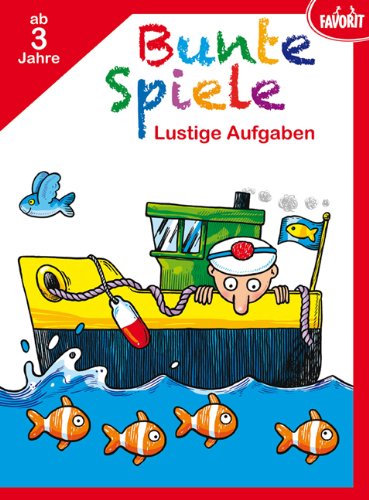 Bunte Spiele: Lustige Aufgaben, ab 3 Jahre Books