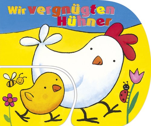 Wir vergnügten Hühner Children's books