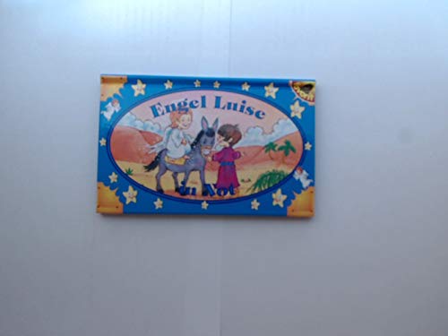 Der faule Engel Michael /Engel Markus in der Backstube /Engel Luise in Not /Engel Anna und das Lamm Books