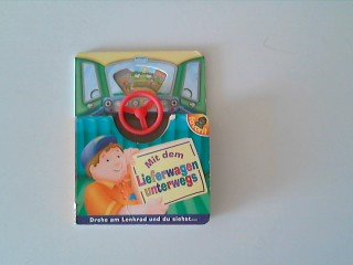 Mit dem Lieferwagen unterwegs: Mit richtigem Drehrad Books