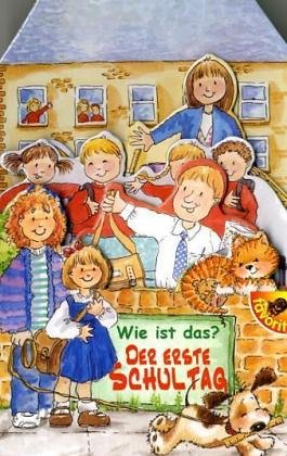 Wie ist das? Der erste Schultag Non-fiction books for kids
