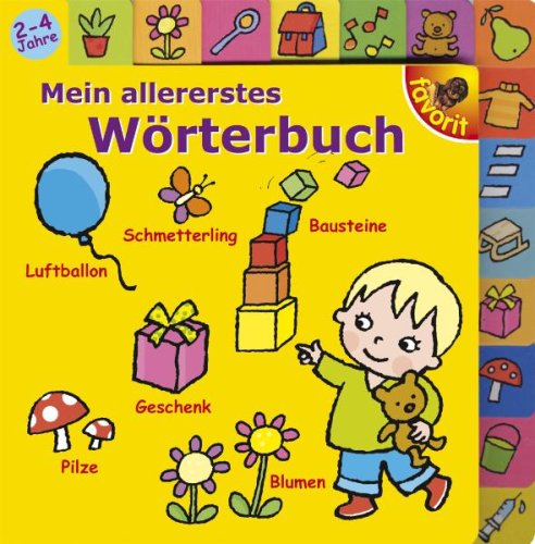 Mein allererstes Wörterbuch: Für 2-4 Jahre Non-fiction