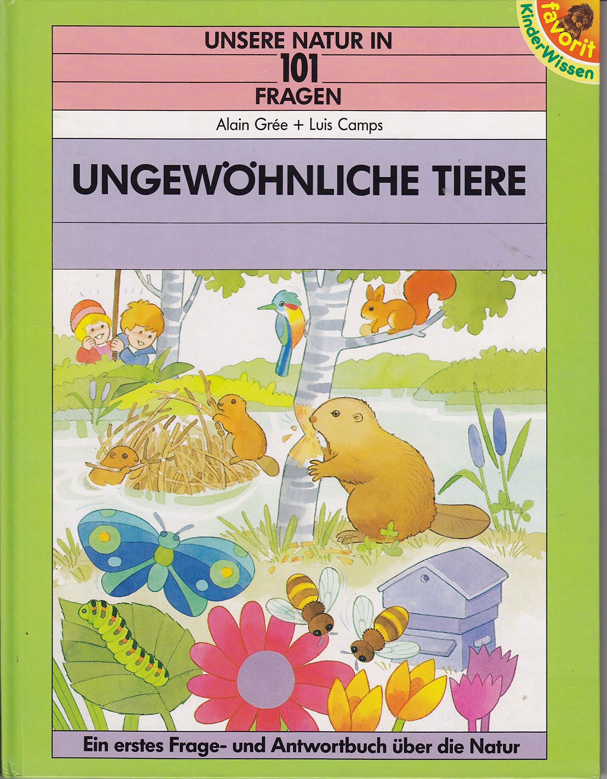 Unsere Natur in 101 Fragen - Ungewöhnliche Tiere Books