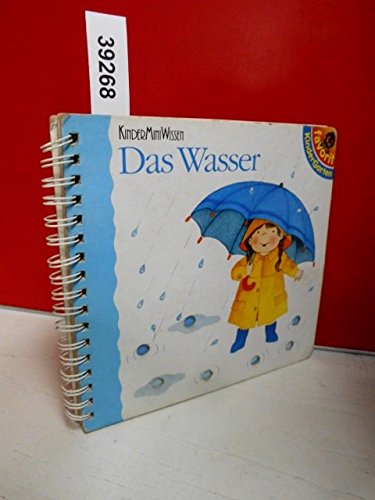 Das Wasser ( KinderMiniWissen - favorit KinderGarten ) Books