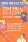 Super Diktatblock: Diktieren, Schreiben, Kontrollieren. 8-10 Jahre Books