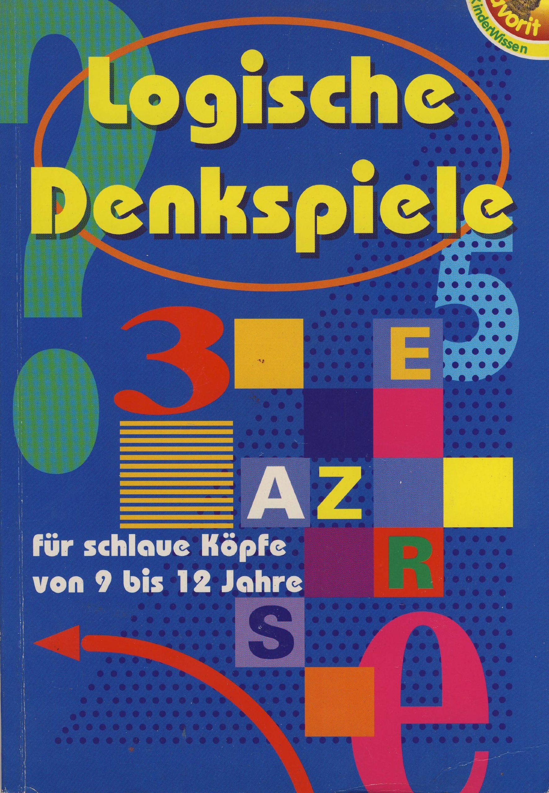Logische Denkspiele für schlaue Köpfe von 9-12 Jahre Books