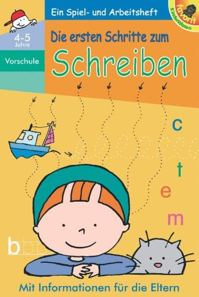 Die ersten Schritte zum Schreiben: Spiel- und Arbeitsheft - Vorschule - 4-5 Jahre Non-fiction
