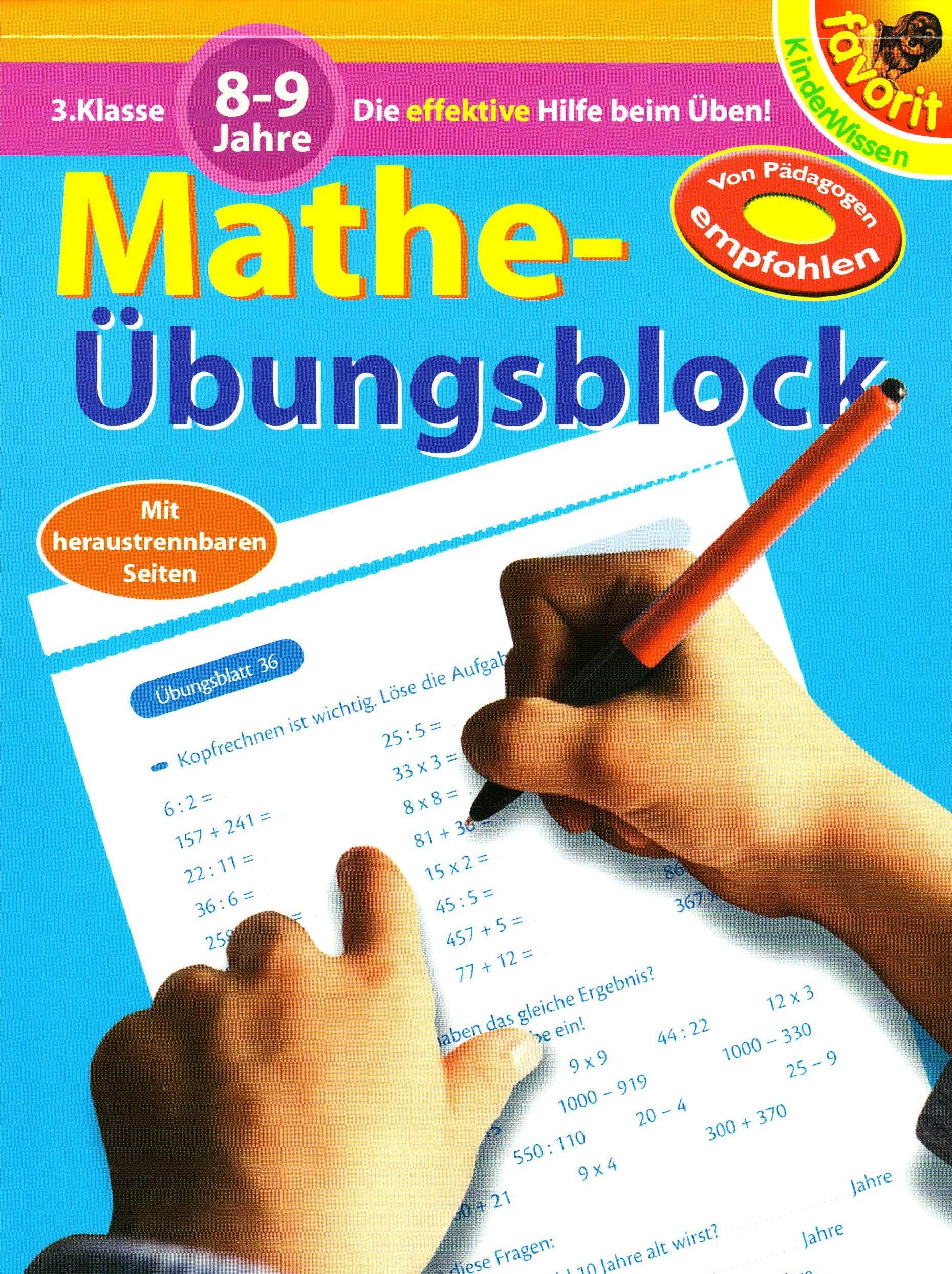 Mathe-Übungsblock: Die effektive Hilfe beim Üben! 3. Klasse, 8-9 Jahre Learning & Reference