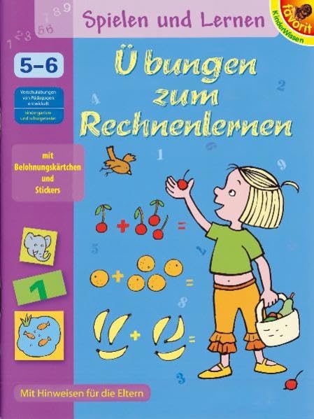 Übungen zum Rechnenlernen: Spielen und Lernen - 5-6 Jahre: Mit Hinweisen für die Eltern Leisure & Fun