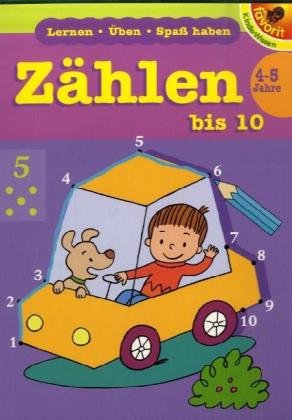 Zählen bis 10, 4-5 Jahre: Lernen - Üben - Spaß haben Books