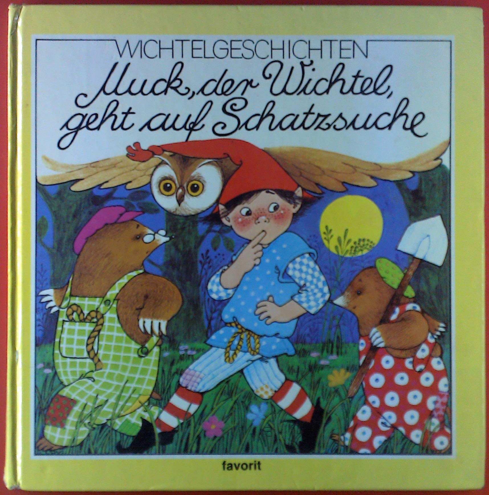 Muck, der Wichtel, geht auf Schatzsuche Books