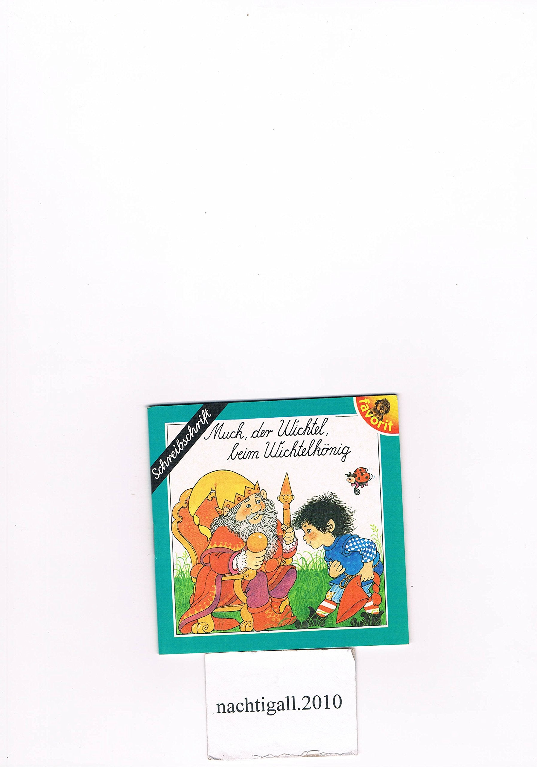 Muck, der Wichtel beim Wichtelkönig Children's books