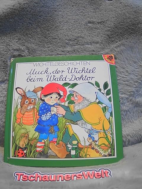 Muck, der Wichtel beim Wald-Doktor Books