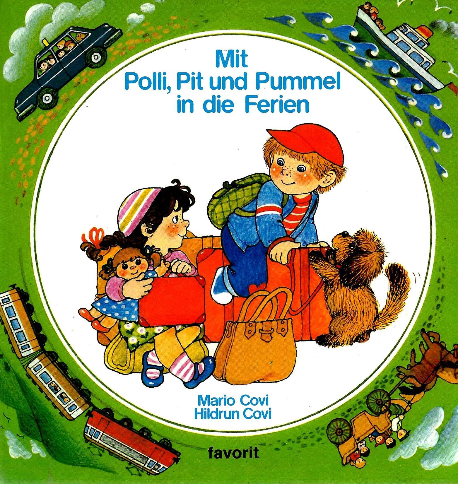 Mit Polli, Pit und Pummel in die Ferien Books