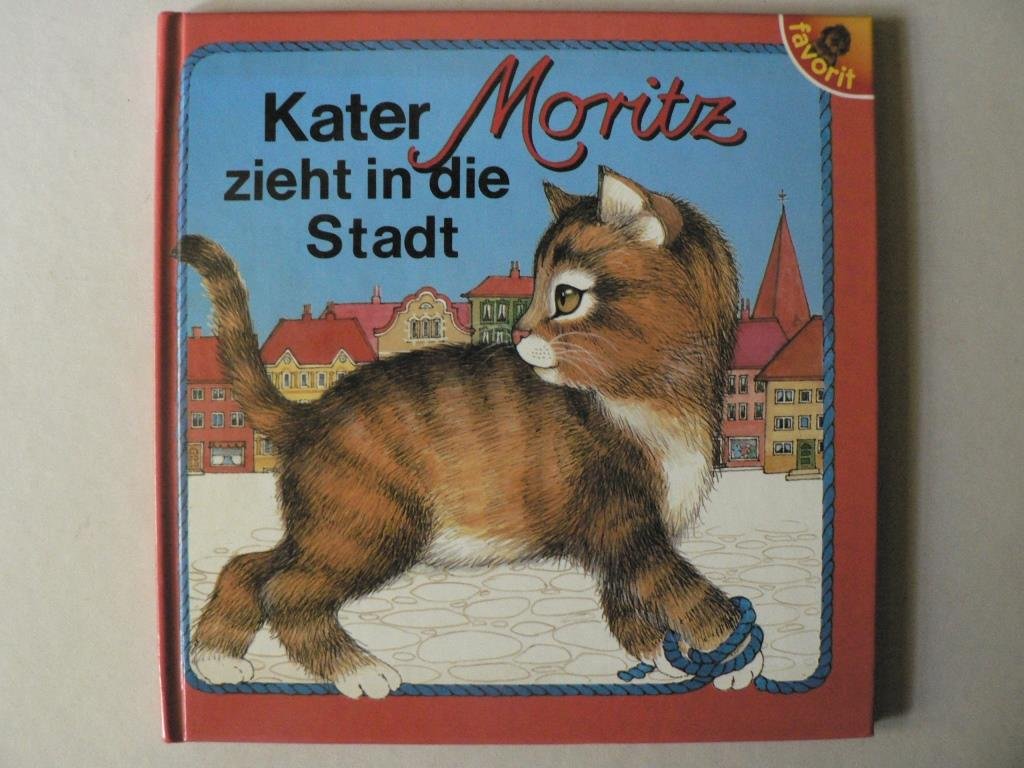 Kater Moritz zieht in die Stadt Books