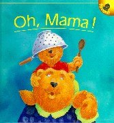 Oh, Mama. Ein vergnügliches Bilderbuch über kindliche Fantasie Books