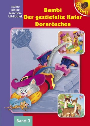 Bambi /Der gestiefelte Kater /Dornröschen Fairy Tales & Legends