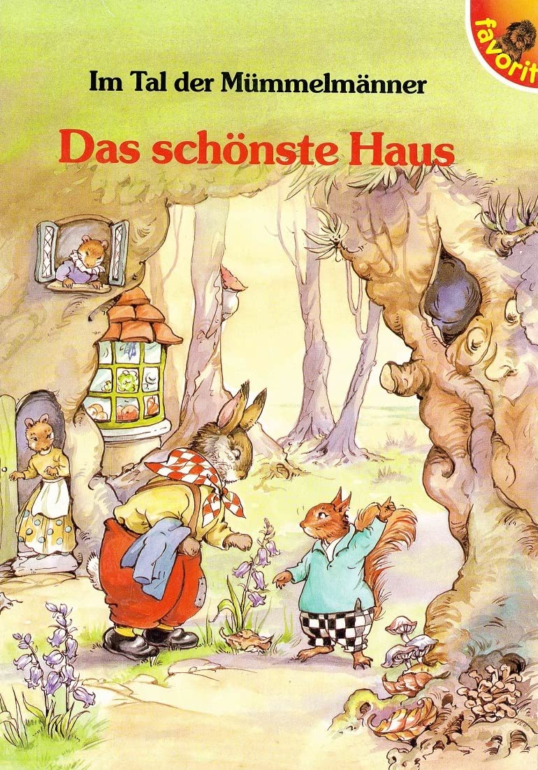 Im Tal der Mümmelmänner - Das schönste Haus Children's books