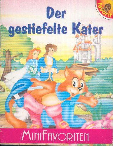MiniFavoriten - Komm mit ins Märchenland: Der gestiefelte Kater Books