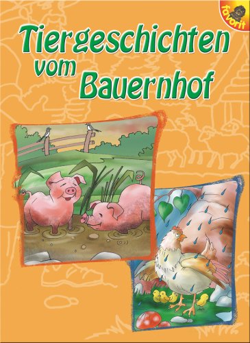 Tiergeschichten vom Bauernhof Children's books