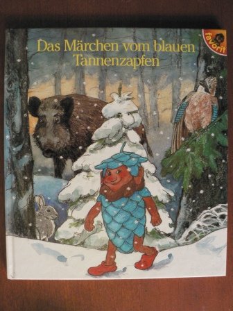 Das Märchen vom blauen Tannenzapfen - Autor unbekannt book