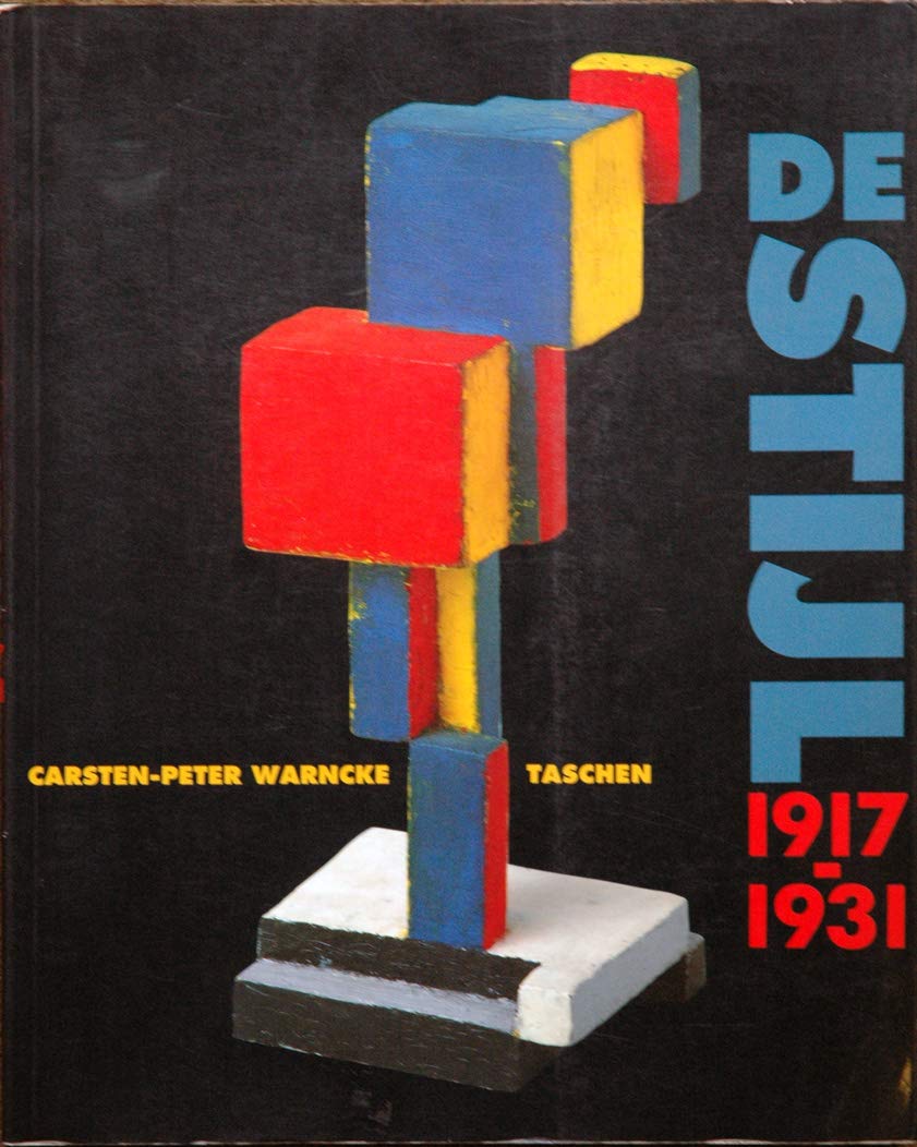 De Stijl : l'idéal en tant qu'art, De Stijl 1917-1931 Books