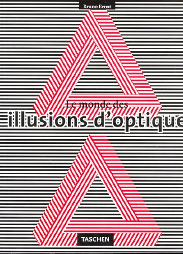 Le monde des illusions d'optique: Objets impossibles et figures ambiguës Books
