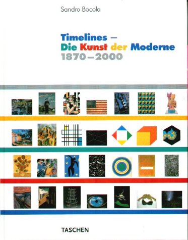 Product Image: Timelines - Die Kunst der Moderne. 1870-2000