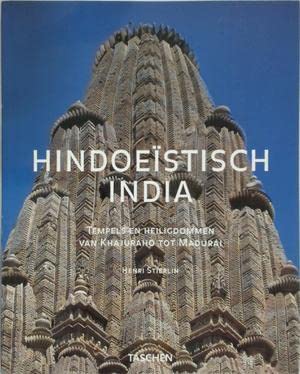 Hindoeïstisch India: tempels en heiligdommen van Khajurajo tot Madurai book