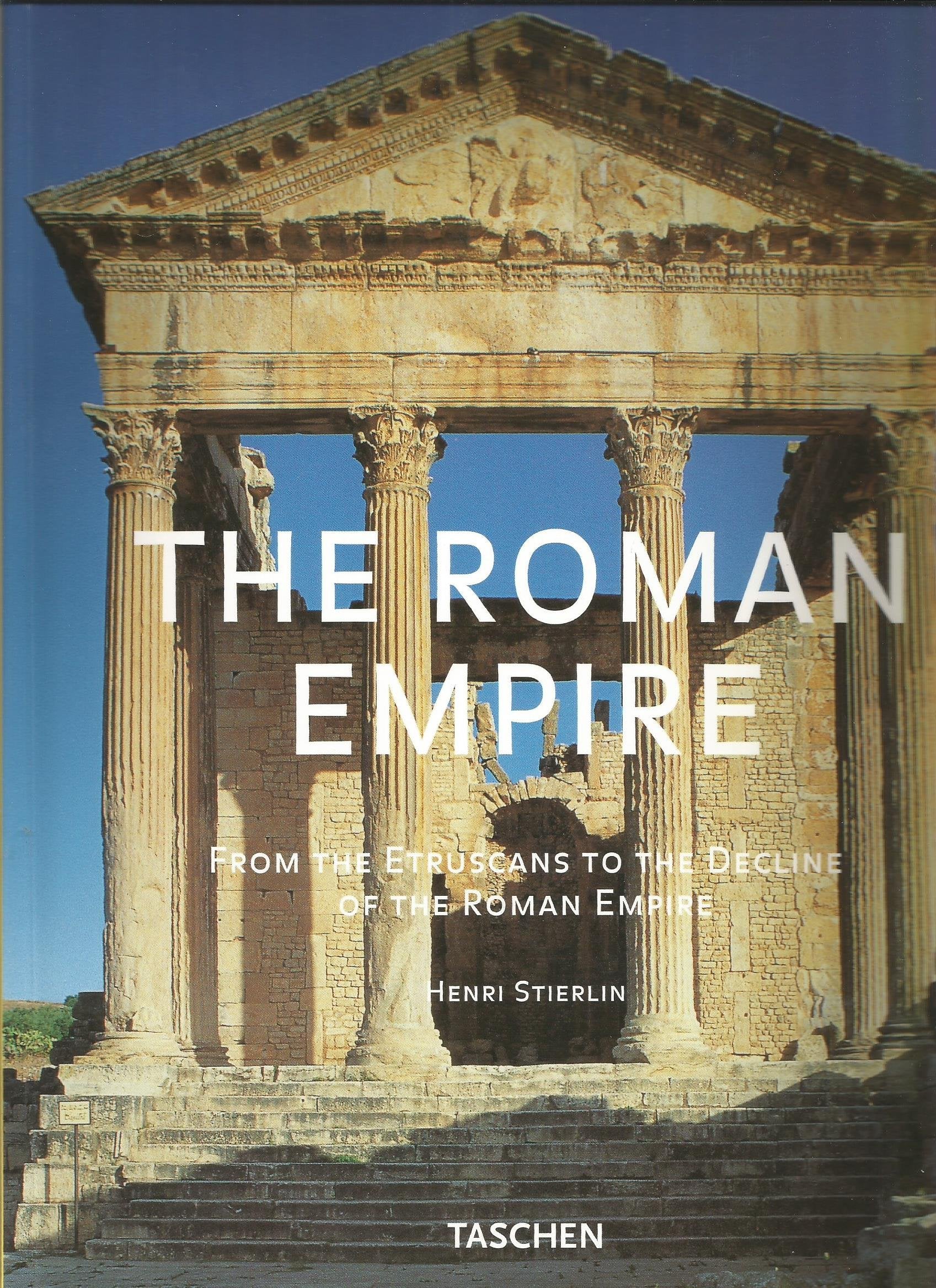 Weltarchitektur Römisches Imperium: From the Etruscans to the Decline of the Roman Empire (Taschen's World Architecture S.) Architecture