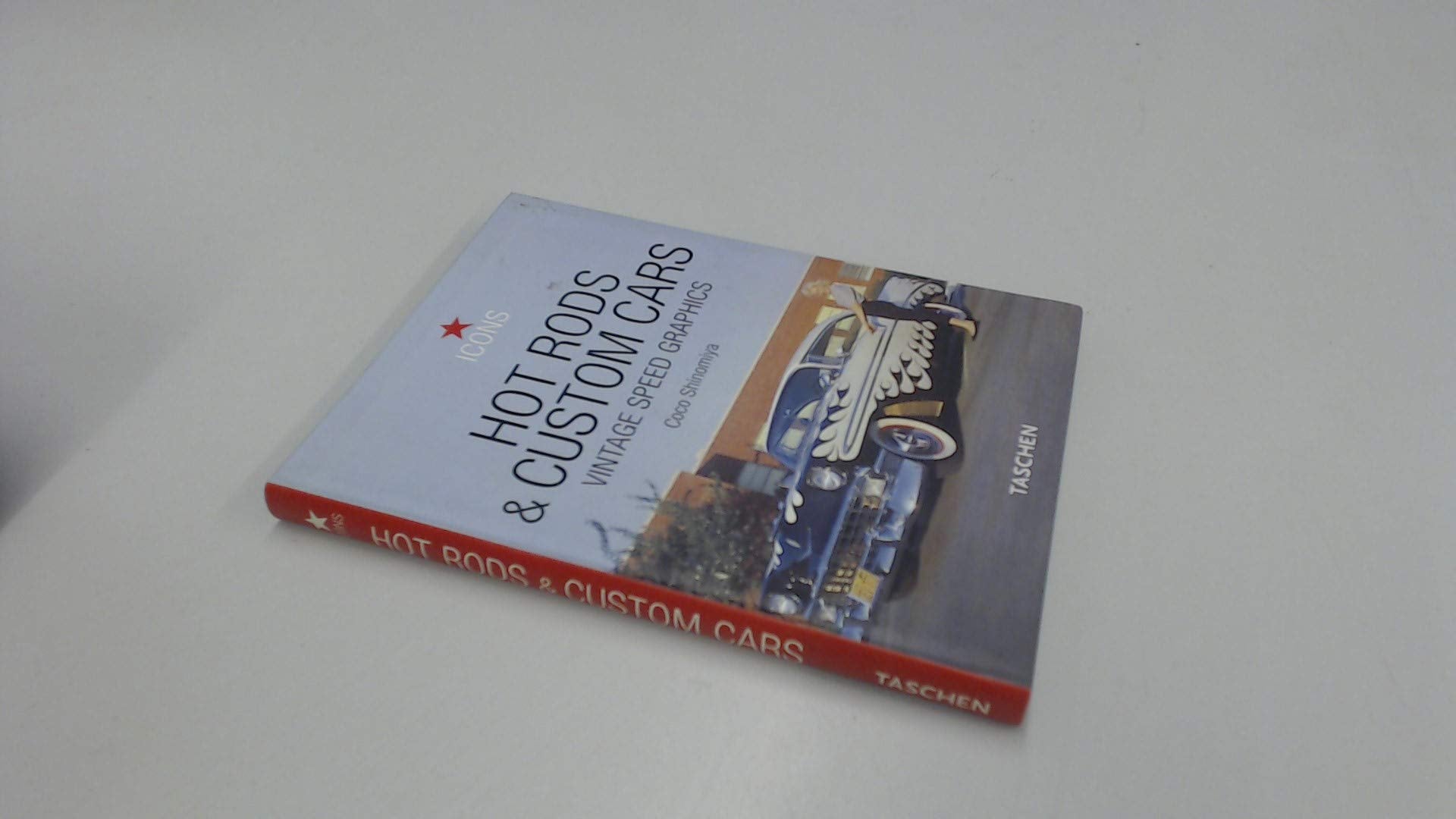 Hot Rods & Custom Cars: Vintage Graphics (Icons) Architecture