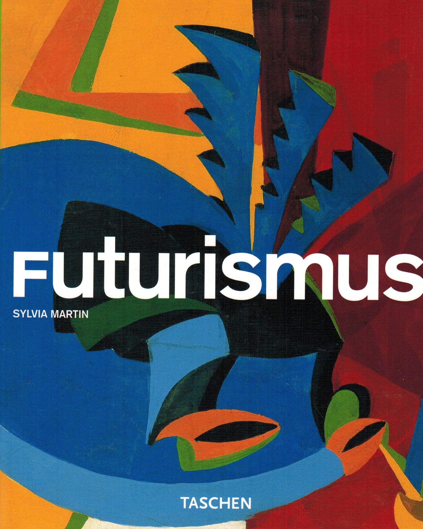Futurismus: Kleine Reihe - Genres (Taschen Basic Art Series) Film, Art & Culture