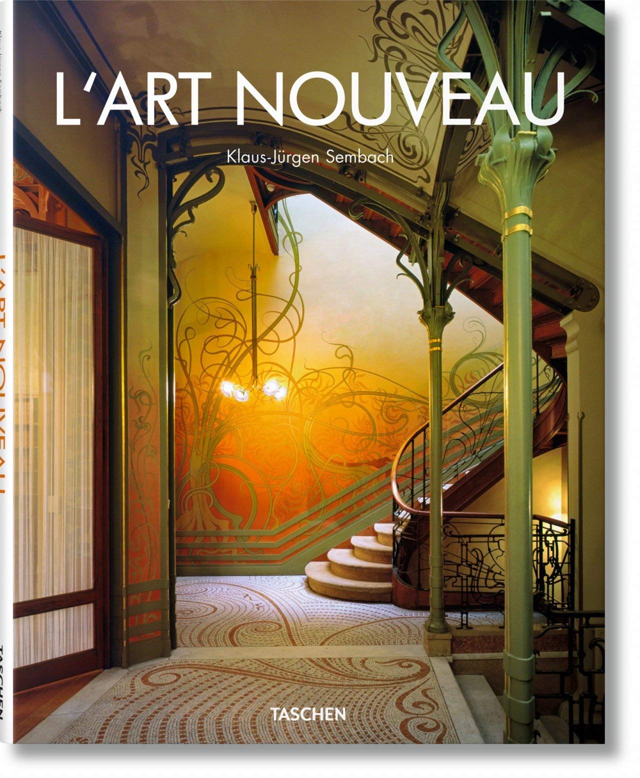 Art Nouveau: AD (Taschen's 25th Anniversary Special Editions Series) Architecture