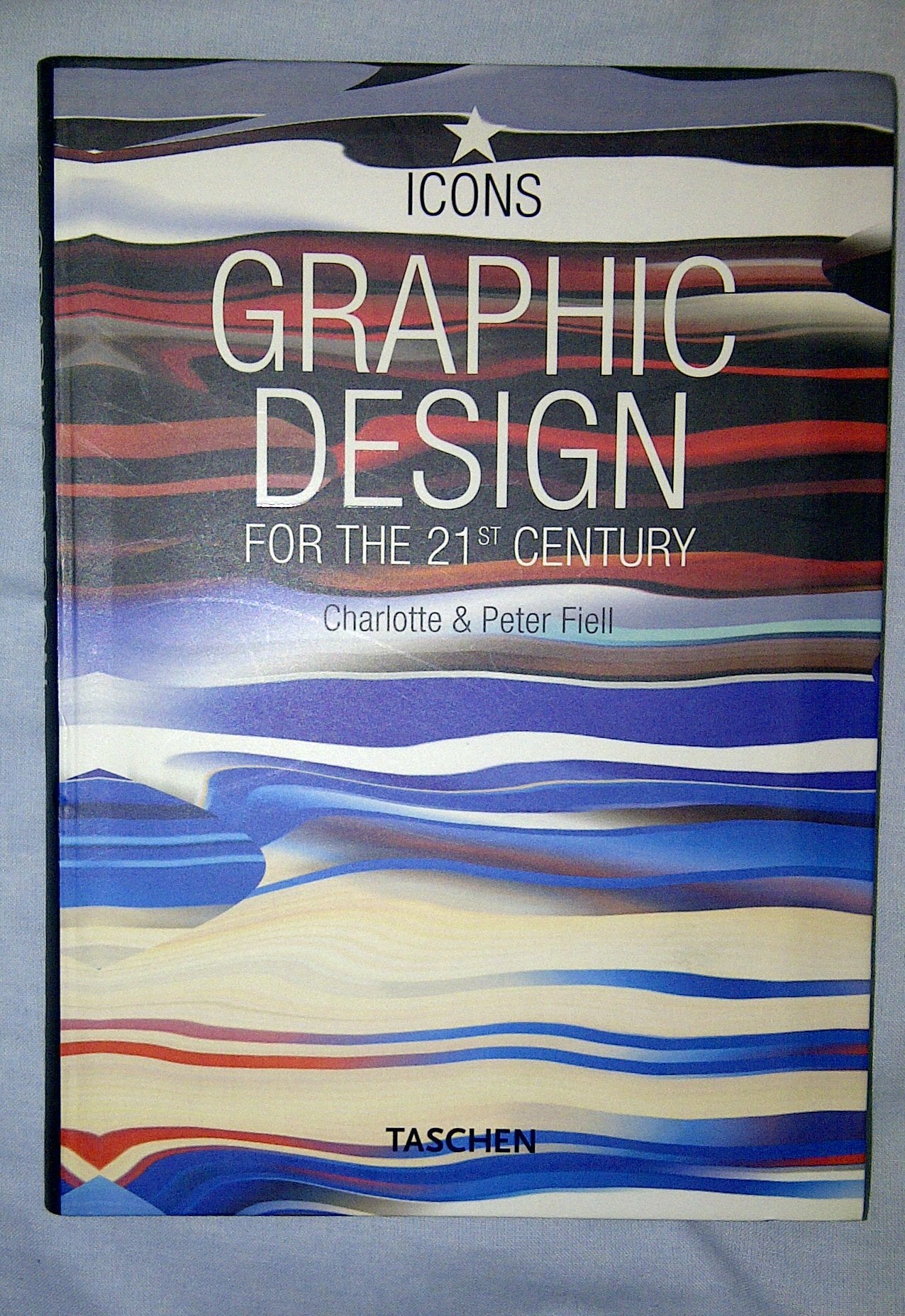 Graphic Design for the 21st Century (Icons Series) Computer Science