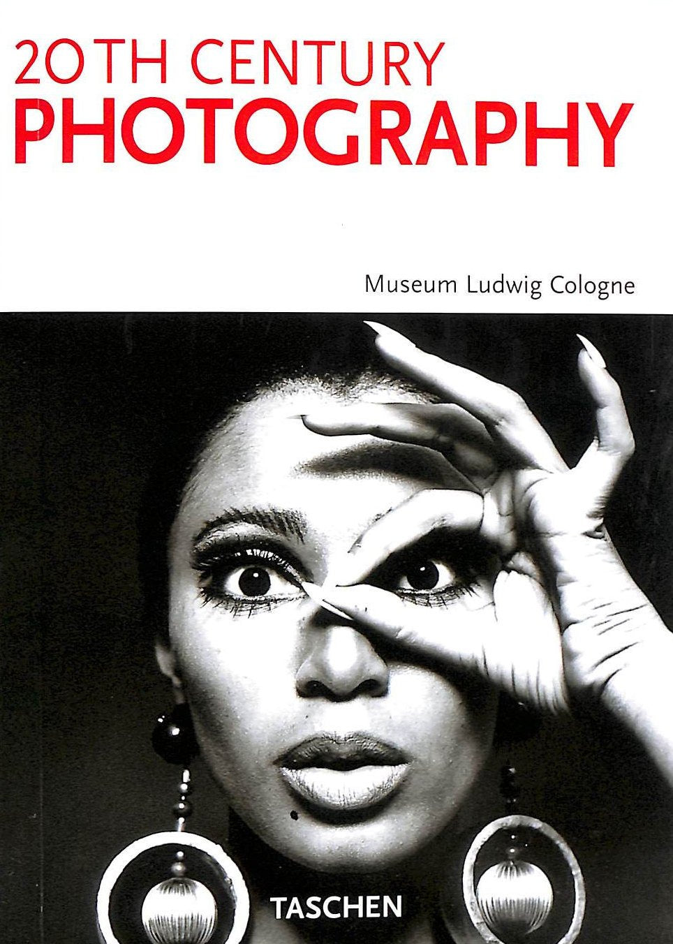 Fotografie des 20. Jahrhunderts, Museum Ludwig Köln - TASCHEN 25 Jubiläumsedition: 25 Jahre TASCHEN Film, Art & Culture