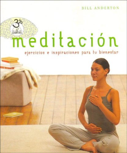 Meditación. Ejercicios e inspiraciones para tu bienestar Books