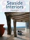 Seaside interiors. Ediz. italiana, spagnola e portoghese book