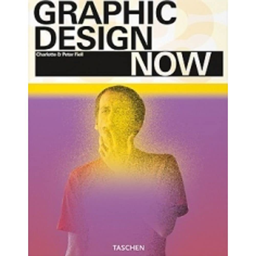 Graphic Design Now. Ediz. italiana, spagnola e portoghese book