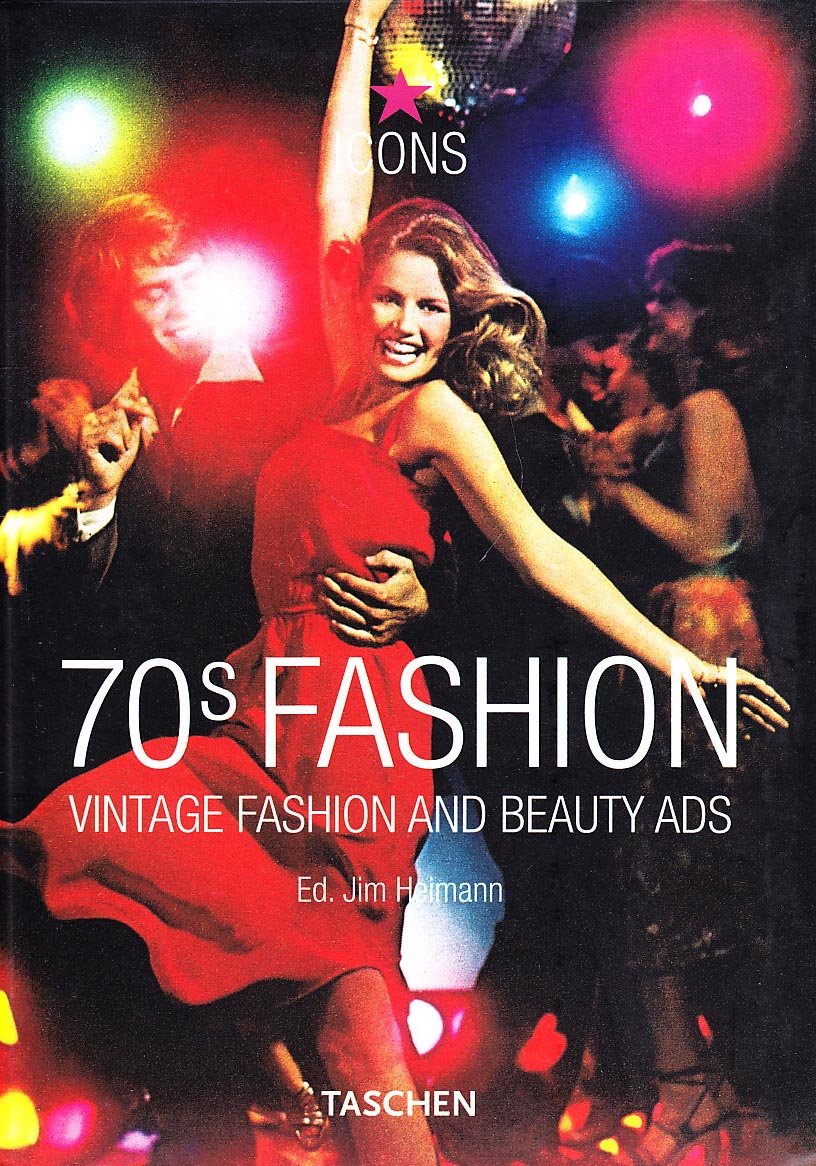 Seventies fashion. Ediz. illustrata (Icons) Film, Art & Culture